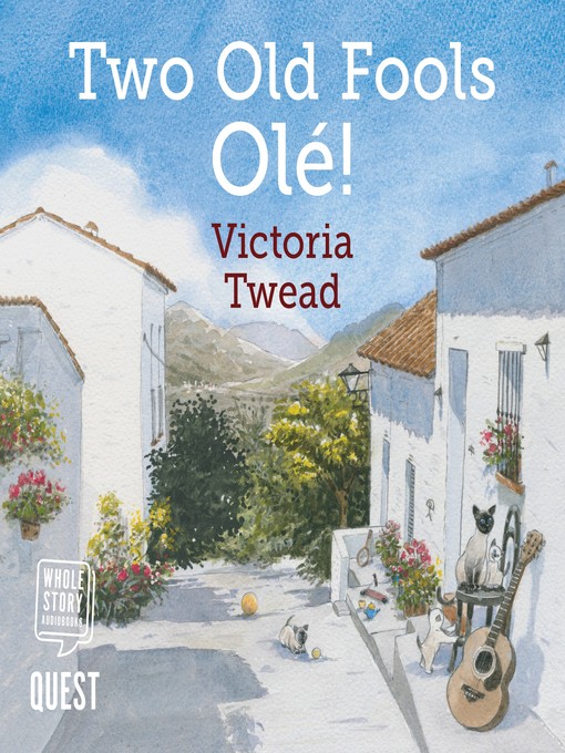 Title details for Two Old Fools--Olé! by Victoria Twead - Available